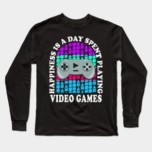 Happiness Is A Day Spent Playing Video Games Funny Long Sleeve T-Shirt